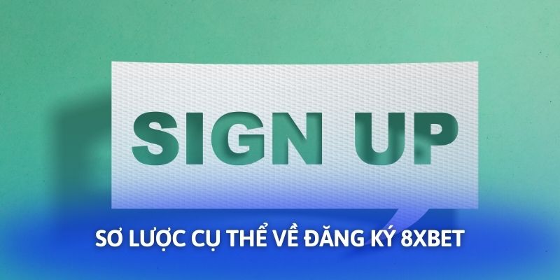 Đăng Ký 8XBET Để Trải Nghiệm Cá Cược Trực Tuyến An Toàn