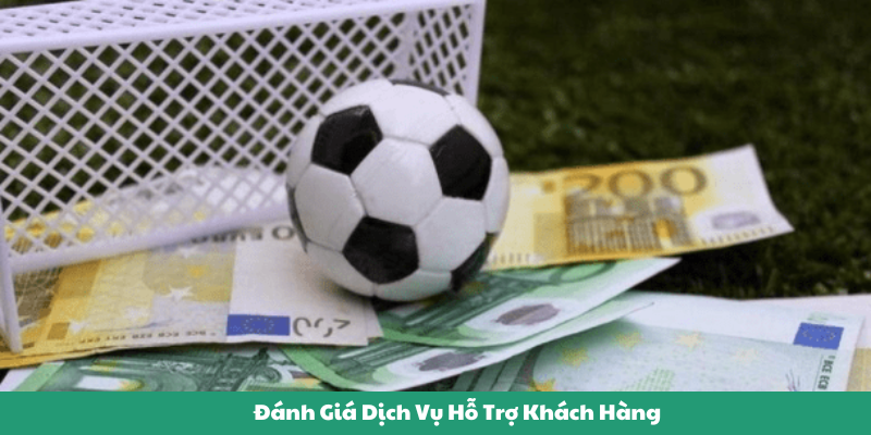 Đánh Giá Dịch Vụ Hỗ Trợ Khách Hàng